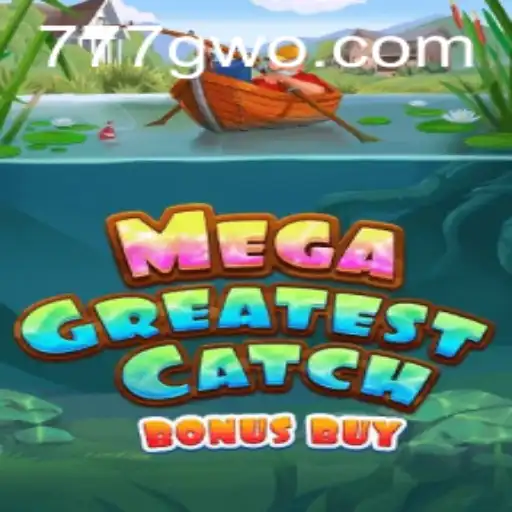 Descubra o Mundo de MegaGreatestCatchBonusBuy: O Jogo do Momento